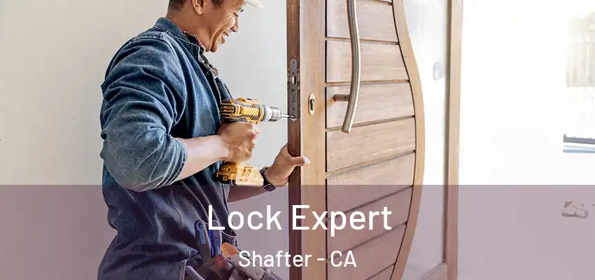  Lock Expert Shafter - CA